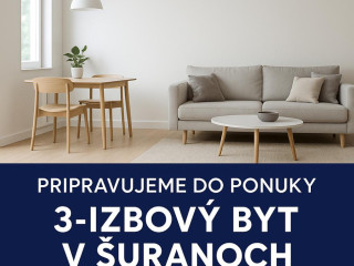 pripravujeme-do-ponuky-trojizbovy-byt-v-suranoch